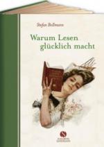 Warum Lesen glücklich macht