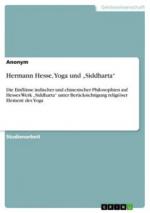 Hermann Hesse, Yoga und "Siddharta"