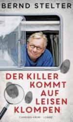 Der Killer kommt auf leisen Klompen - Bernd Stelter
