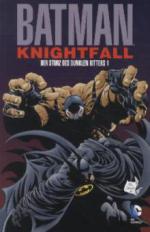 Batman: Knightfall 01. Der Sturz des Dunklen Ritters