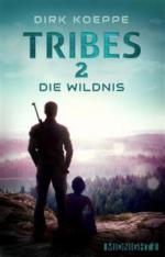 Tribes 2 - Die Wildnis