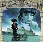 Gruselkabinett - Heimweh, Audio-CD