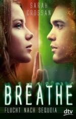 Breathe - Flucht nach Sequoia