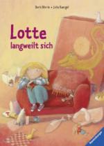 Lotte langweilt sich