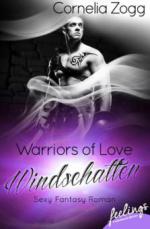 Warriors of Love: Windschatten