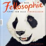 Die neue Fellosophie