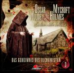 Oscar Wilde & Mycroft Holmes - Das Geheimnis des Alchemisten. Sonderermittler der Krone, Audio-CD