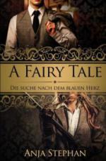 A Fairy Tale - Die Suche nach dem blauen Herz