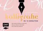 Kalligrafie in 15 Minuten