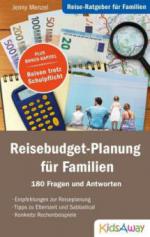 Reise-Ratgeber für Familien: Reisebudget-Planung für Familien