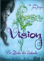 Vision - Das Zeichen der Liebenden