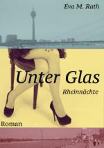 Unter Glas – Rheinnächte