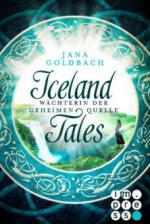 Iceland Tales 1: Wächterin der geheimen Quelle