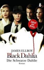 Black Dahlia, Die Schwarze Dahlie - James Ellroy