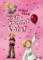 Hier kommt Lola!