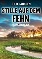 Stille auf dem Fehn. Ostfrieslandkrimi