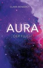Aura - Der Fluch - Clara Benedict