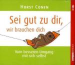 Sei gut zu dir, wir brauchen dich, 2 Audio-CDs