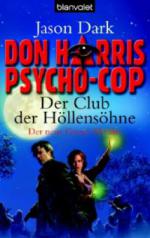 Don Harris, Psycho-Cop, Der Club der Höllensöhne