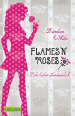 Lebe lieber übersinnlich - Flames 'n' Roses