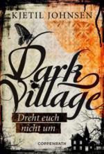 Dark Village - Band 2