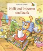 Nulli und Priesemut sind krank