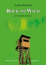 ROCK IM WALD - Ein Norbert-Roman