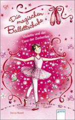 Die magischen Ballettschuhe - Violetta und der Tanz der Zuckerfee