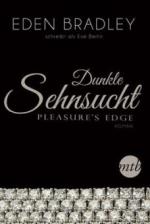 Dunkle Sehnsucht - Pleasure's Edge