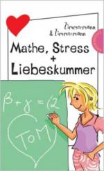 Mathe, Stress + Liebeskummer, Neuausgabe