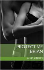 Protect Me - Brian