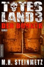 Totes Land 3 - Der Bunker