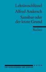 Lektüreschlüssel Alfred Andersch 'Sansibar oder Der letzte Grund'