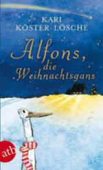 Alfons, die Weihnachtsgans