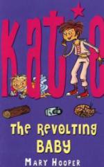 KATIE: The Revolting Baby