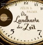 Die Landkarte der Zeit. El Mapa del Tiempo, 9 Audio-CDs, deutsche Version, 9 Audio-CDs