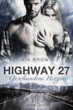 Highway 27: Geschundene Herzen