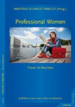 Professional Women - Frauen im Business