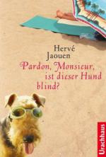 Pardon, Monsieur, ist dieser Hund blind?