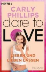 Dare to Love - Lieben und lieben lassen