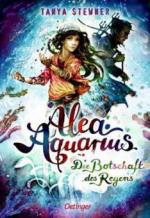 Alea Aquarius 05. Die Botschaft des Regens