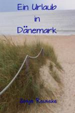 Ein Urlaub in Dänemark