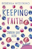 Keeping Faith - Farben der Liebe