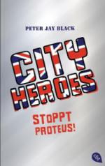 City Heroes - Stoppt Proteus!