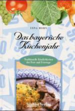 Das bayerische Küchenjahr