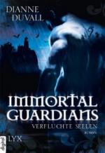 Immortal Guardians 03. Verfluchte Seelen