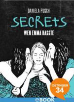 Secrets. Wen Emma hasste