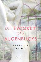 Die Ewigkeit des Augenblicks