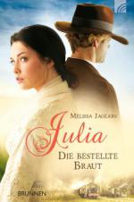 Julia - die bestellte Braut