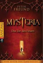 Mysteria, Das Tor des Feuers